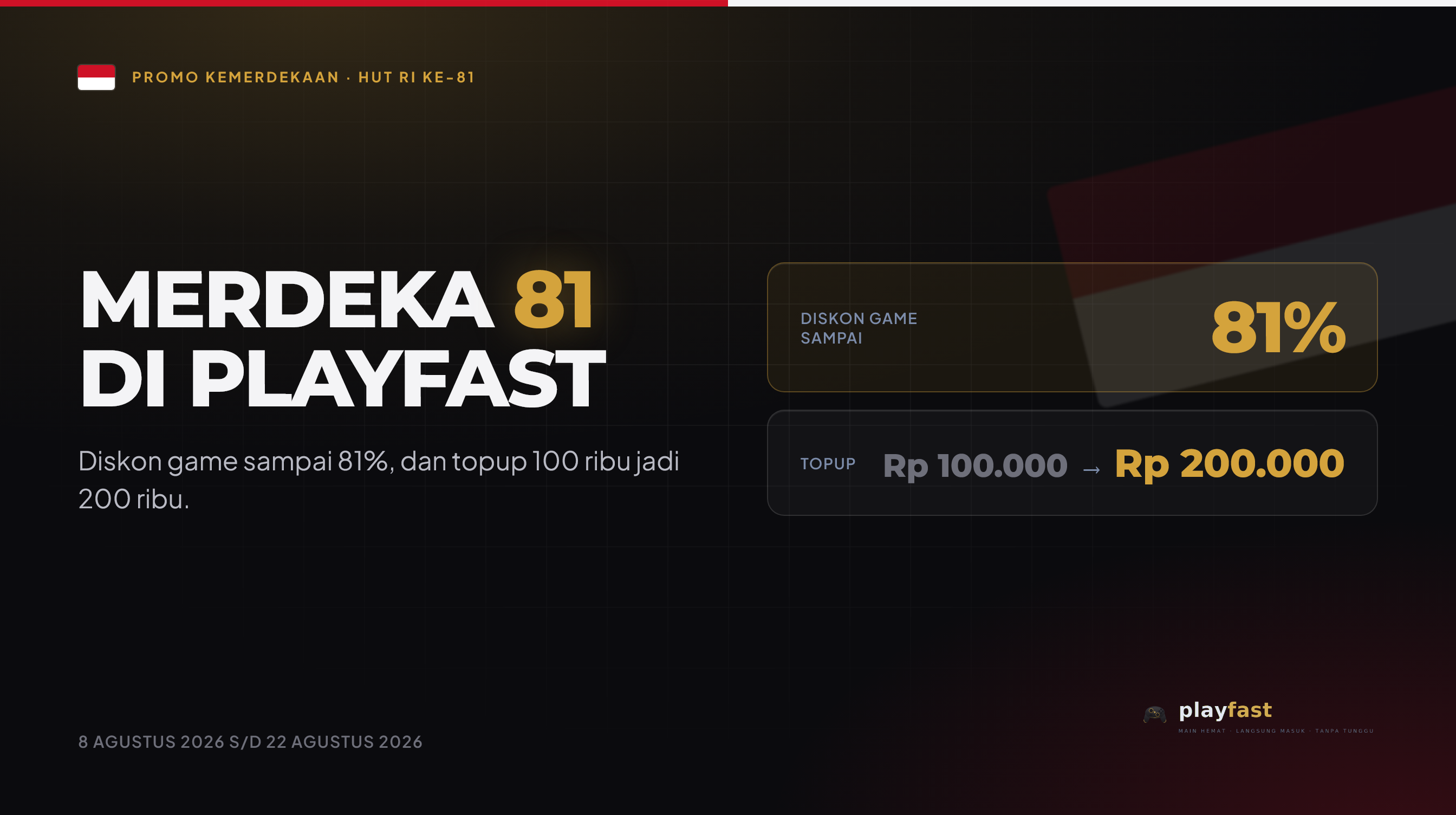 Merdeka 81 di Playfast: Diskon Game Sampai 81%, Topup 100K Jadi 200K